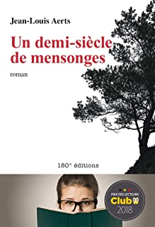 Un demi siècle de mensonges