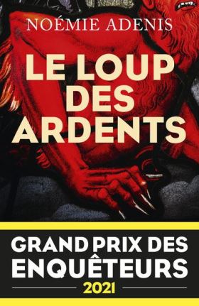 Le-Loup-des-Ardents-Grand-prix-des-enqueteurs-2021